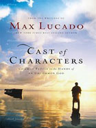 Cast of Characters: Common People in the Hands of an Uncommon God (Softback)
