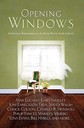 Opening Windows: Spiritual Refreshment for Your Walk with Christ (Hardcover)